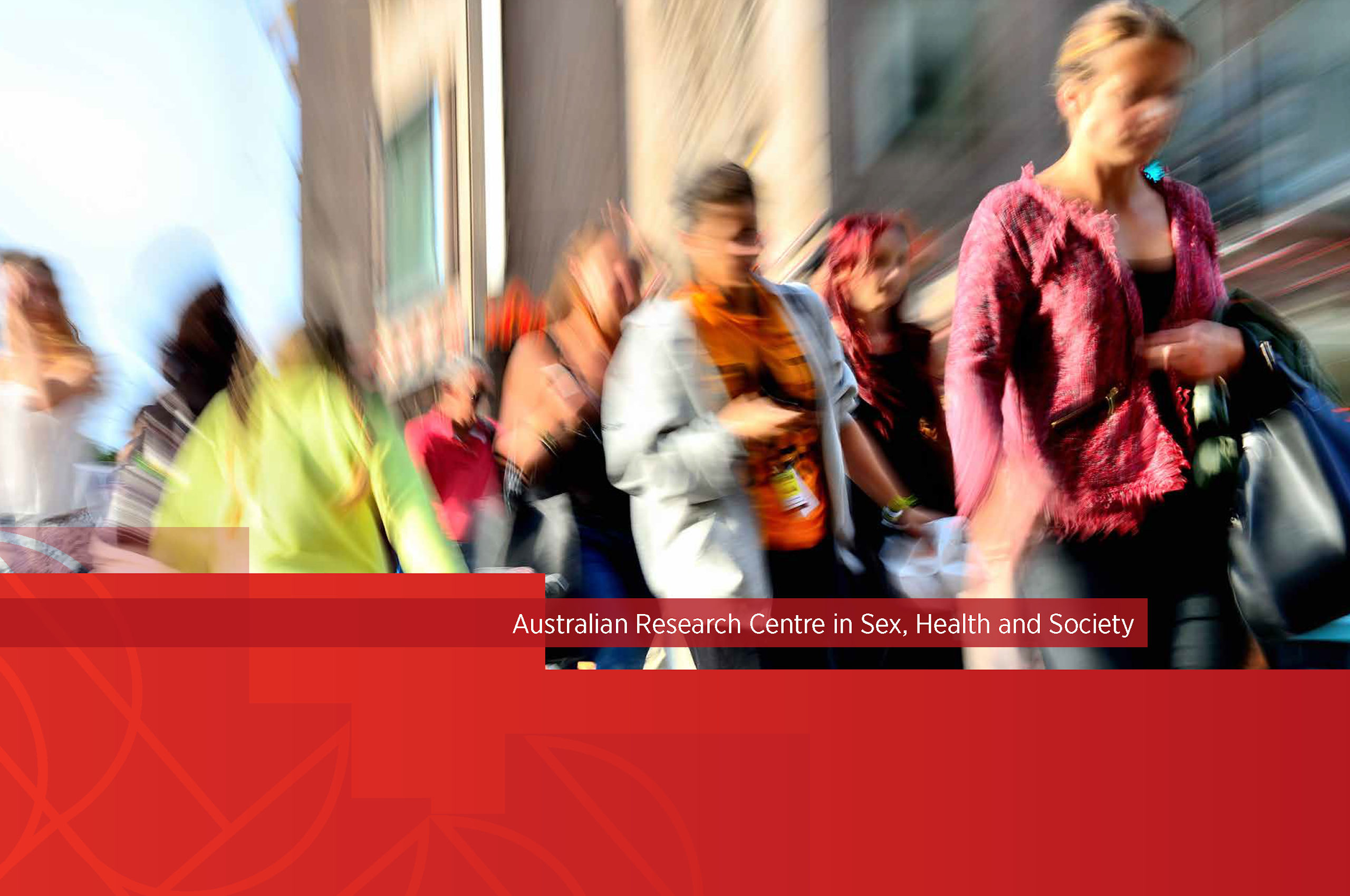 ARCSHS Annual Report 2014 Motion-blurred image of people walking down a city street in colourful clothing