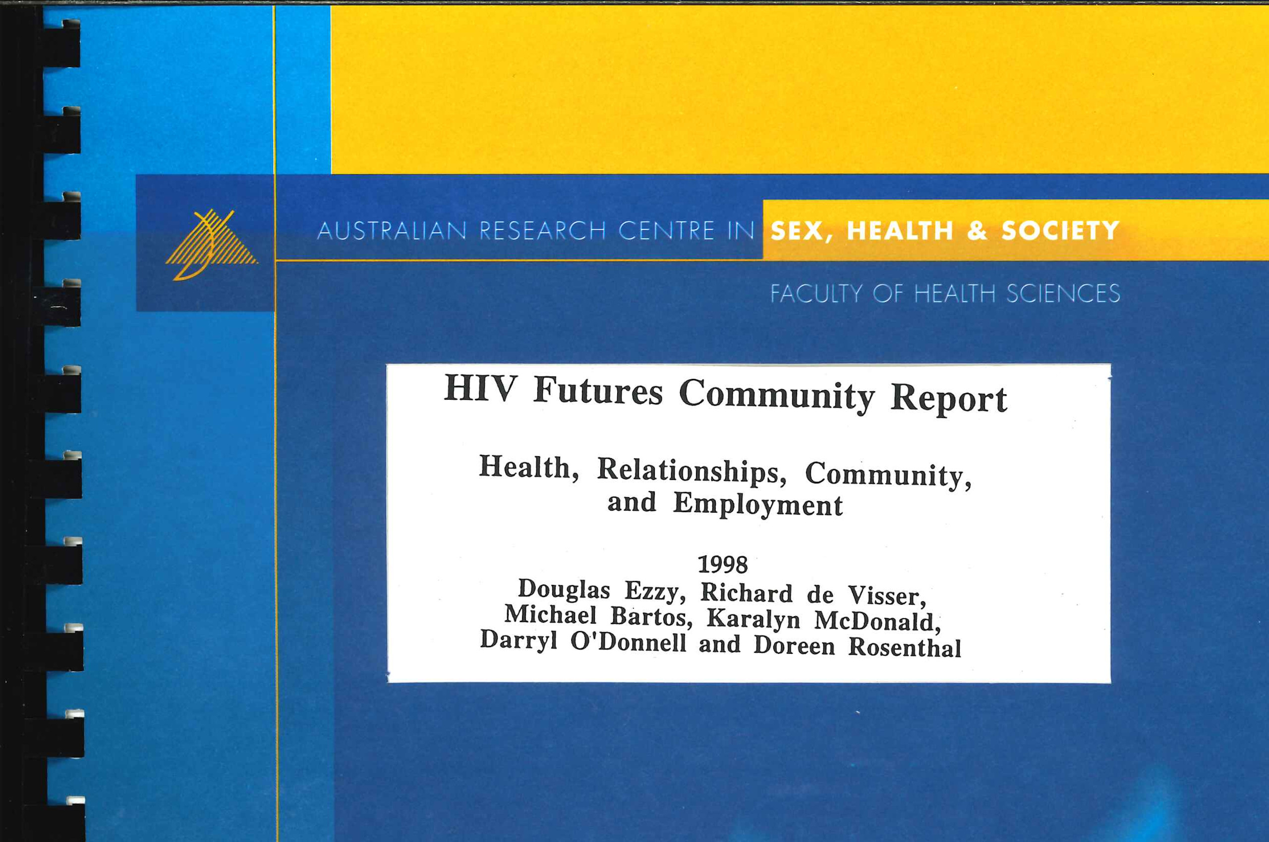HIV Futures 1 cover, with text 'HIV Futures Community Report', author names and date visible through cutout window in blue and yellow card front cover and spiral binding visible at left.
